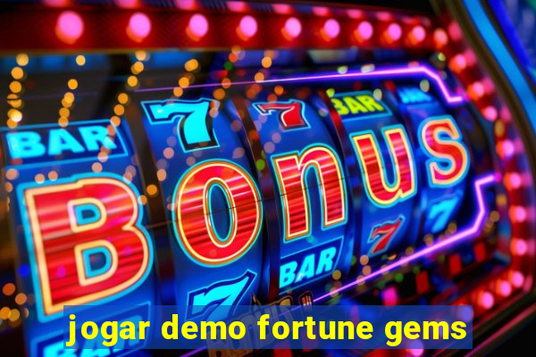 jogar demo fortune gems